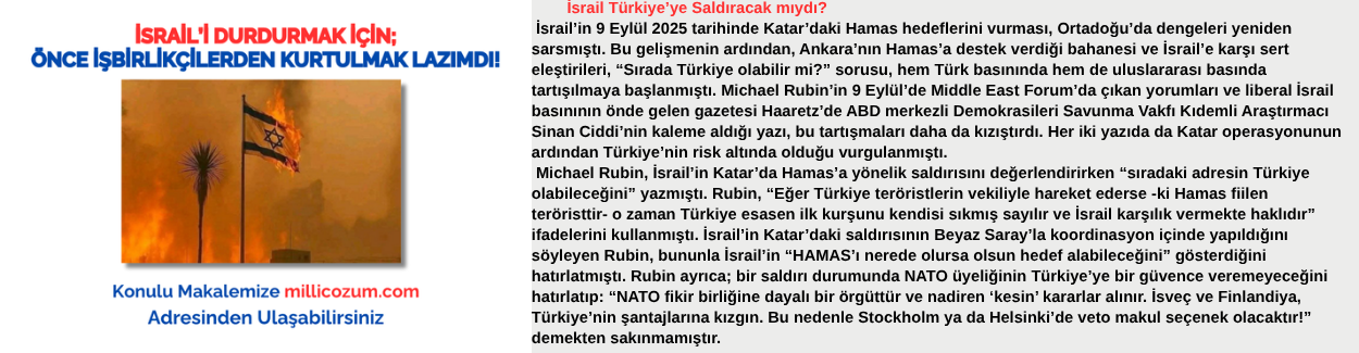 İSRAİL’İ DURDURMAK İÇİN; ÖNCE İŞBİRLİKÇİLERDEN KURTULMAK LAZIMDI!