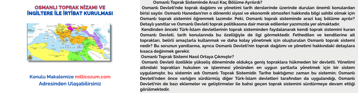 OSMANLI TOPRAK NİZAMI VE İNGİLTERE İLE İRTİBAT KURULMASI