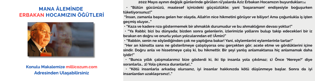 MANA ÂLEMİNDE ERBAKAN HOCAMIZIN ÖĞÜTLERİ