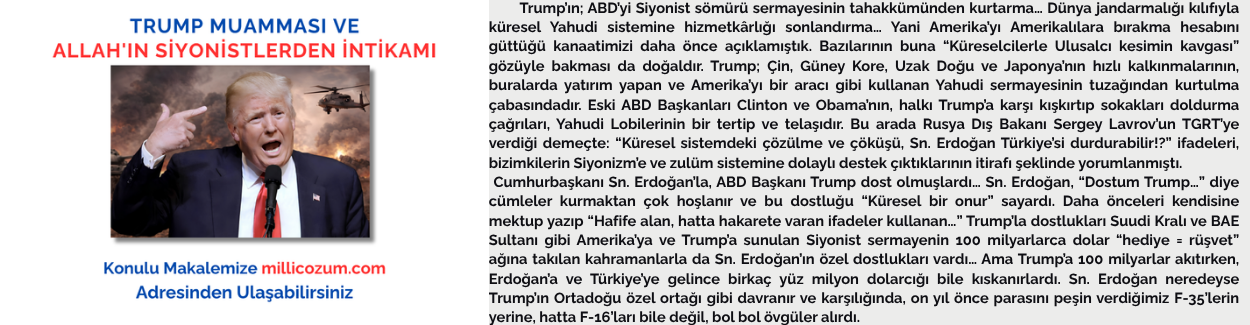 TRUMP MUAMMASI VE ALLAH'IN SİYONİSTLERDEN İNTİKAMI