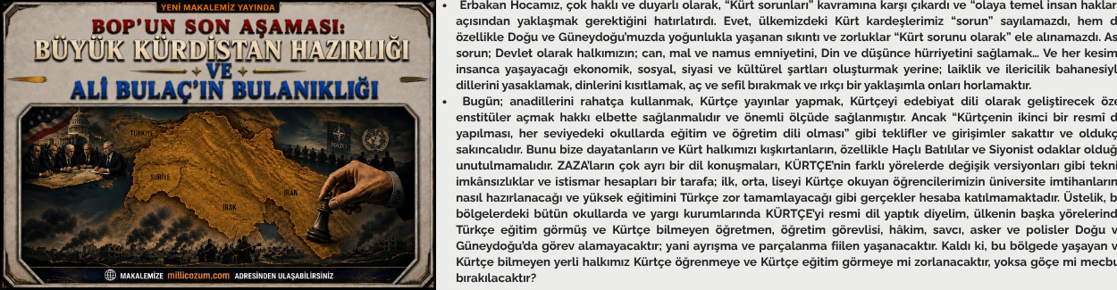BOP’un Son Aşaması: BÜYÜK KÜRDİSTAN HAZIRLIĞI VE ALİ BULAÇ’IN BULANIKLIĞI