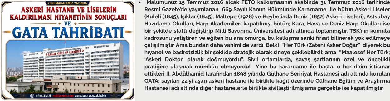 Askeri Hastane ve Liselerin Kaldırılması Hıyanetinin Sonuçları ve GATA TAHRİBATI