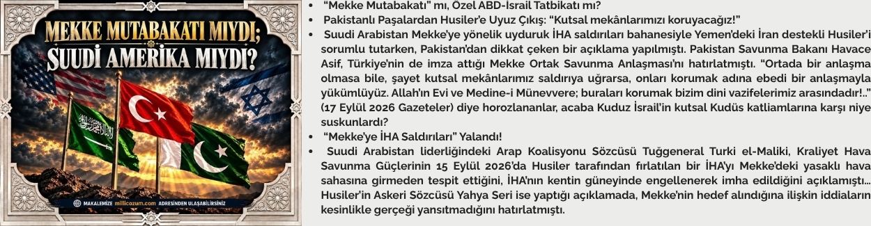 MEKKE MUTABAKATI MIYDI; SUUDİ AMERİKA MIYDI?